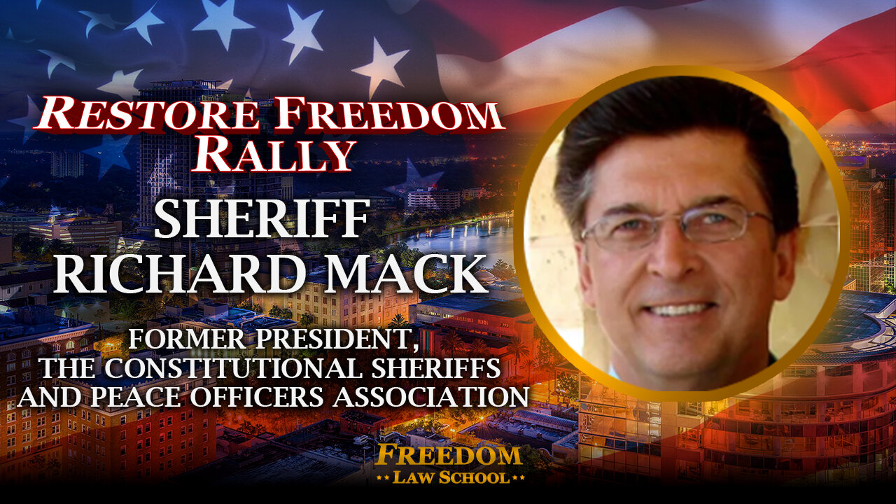 Sheriff Richard Mack || Restore Freedom Rally