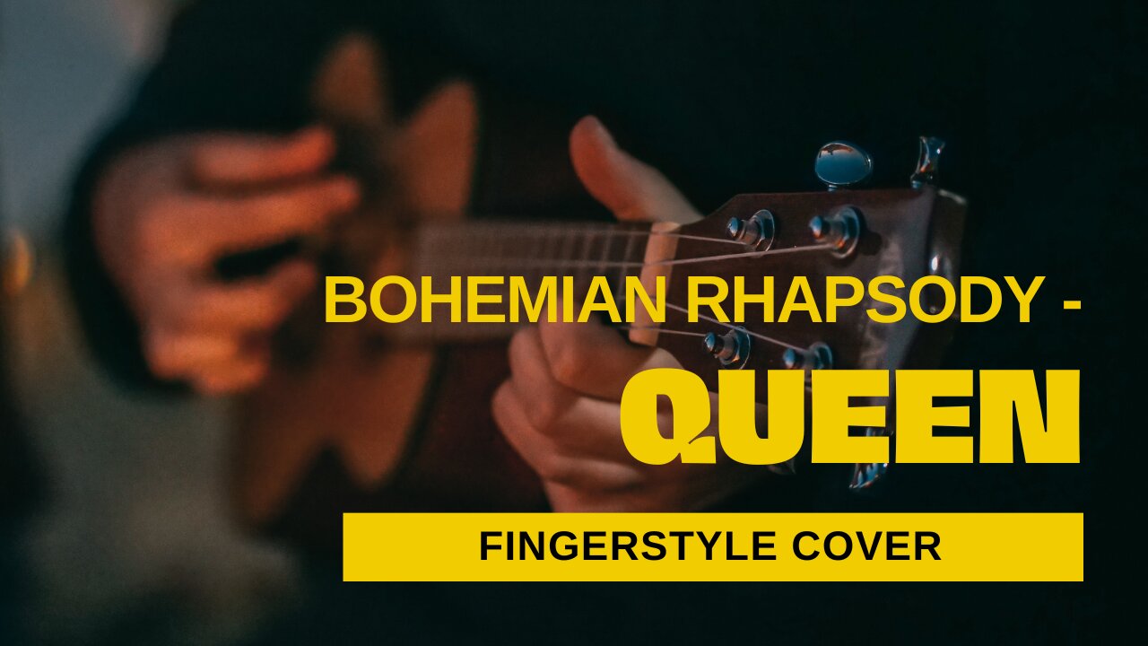 Bohemian Rhapsody - Queen | Fingerstyle Cover