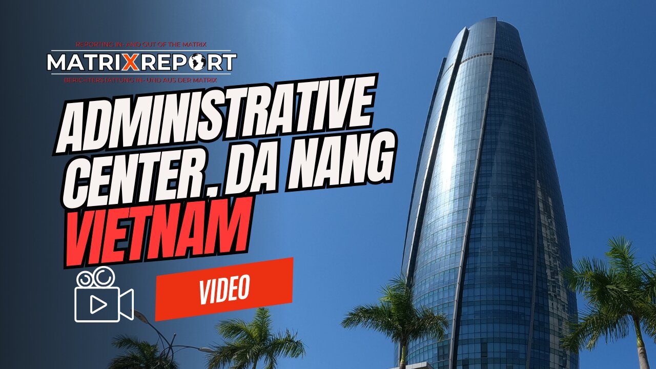 Administrative Center, Da Nang, Vietnam