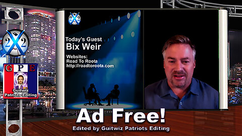 X22 Report-Bix Weir -DS Pushing War-CB Crashing Economy-Trump Will End Endless Wars-Ad Free!