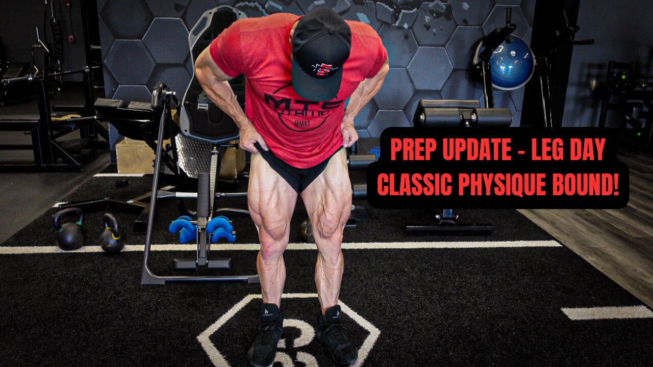 Moving to Classic Physique | Intense Leg Day ALL EXERCISES EXPLAINED