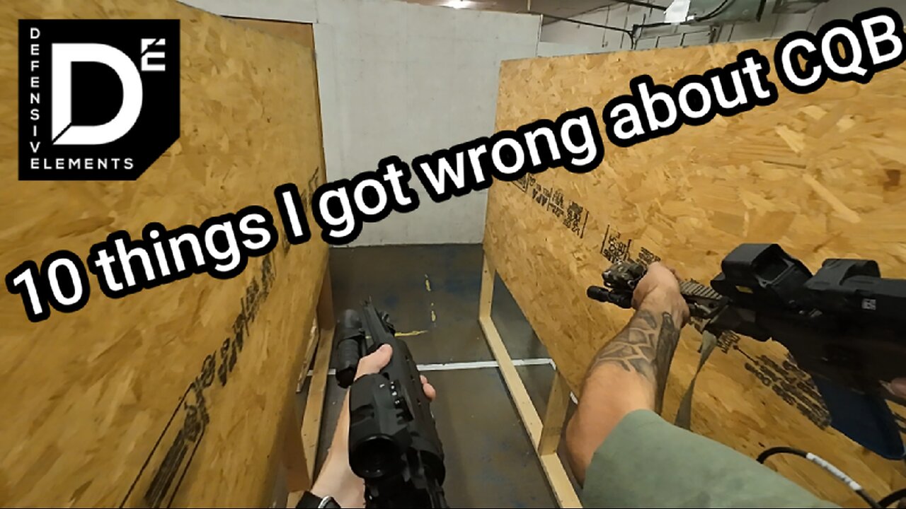 10 Things I Got Wrong About CQB