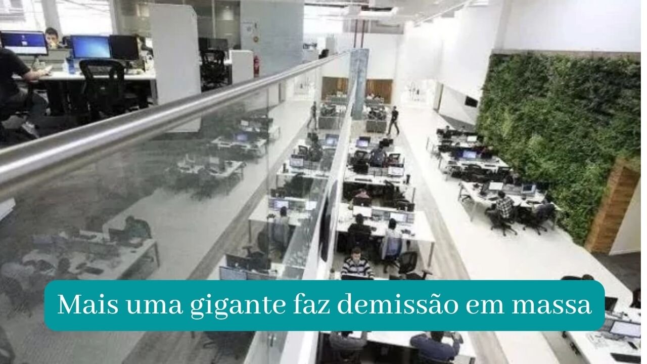 Mais uma grande empresa faz demissão em massa