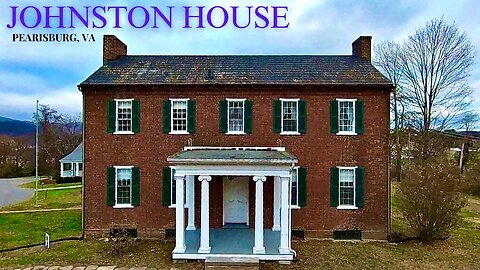 JOHNSTON HOUSE in Pearisburg, Virginia