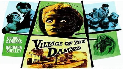 VILLAGE OF THE DAMNED 1960 Small British Town Has a Deadly, Terrible Secret FULL MOVIE HD & W/S