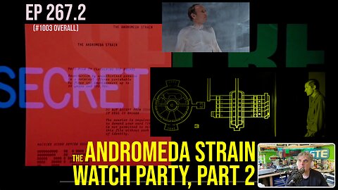 Bioweapons, space viruses, sandy spike proteins: "Andromeda Strain" (1971) watch party Pt2 (267.2)