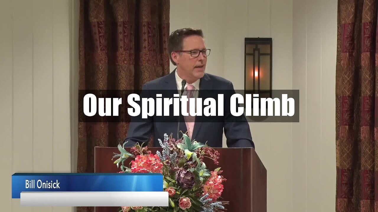 Our Spiritual Climb