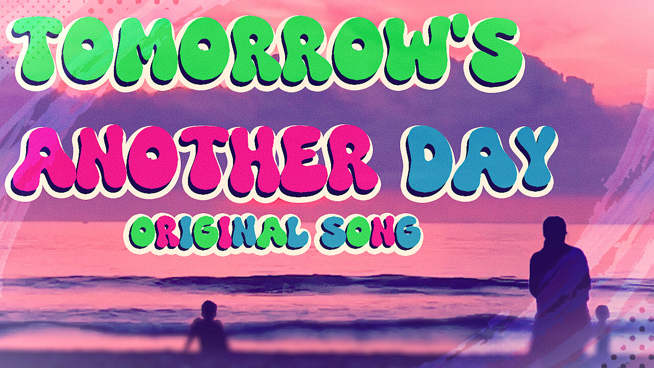 Tomorrow's Another Day (lyric Video) feat. Joe Motta