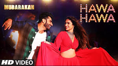 _Hawa_Hawa__(Full _HD_Video_Song)___Mubarakan___Anil_Kapoor,_Arjun_Kapoor,_Ileana_D’