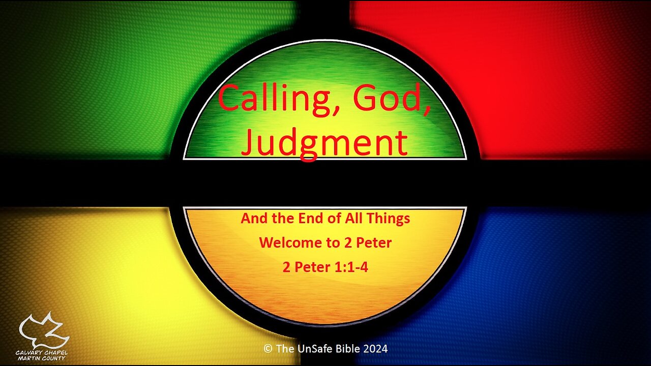 2 Peter 1:1-4 Calling, God, Judgment