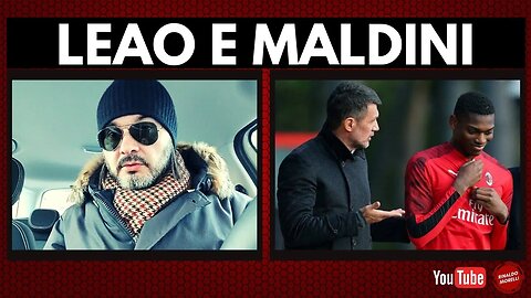 Le parole di MALDINI e la posizione di Rafa LEAO