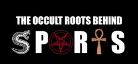 THE OCCULT ROOTS BEHIND SPORTS PART 2 - REVELATIONS OF JESUS CHRIST