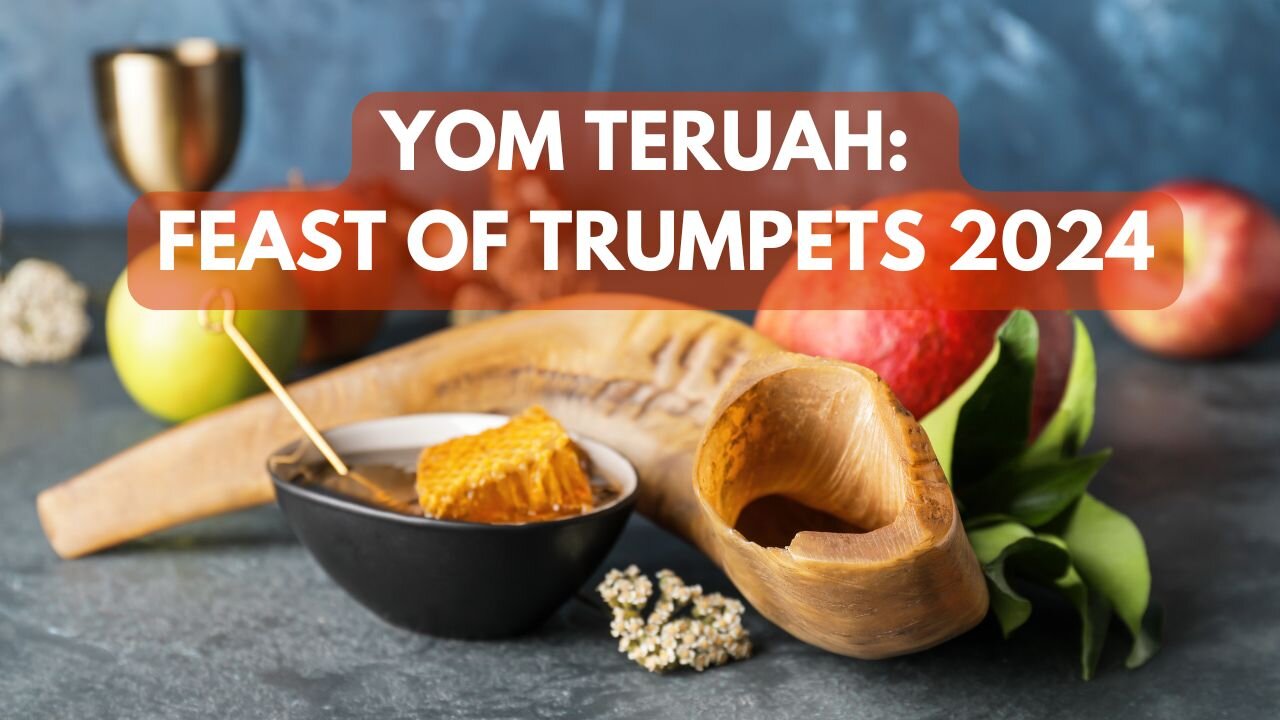 YOM TERUAH FEAST OF TRUMPETS 2024 PART 2