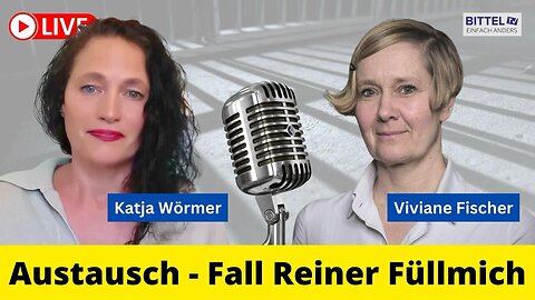 Update Reiner Füllmich - Viviane Fischer & Katja Wörmer zu Gast bei bittel.tv - 22.09.2024