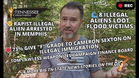 Rapist Illegal Alien Arrested in Memphis / 8 Illegal Aliens Loot Flood Victims / Sexton Gets an "F"