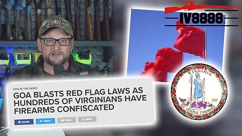 Hundreds of Virginians Have Had Their Guns Confiscated Under RED FLAGS!