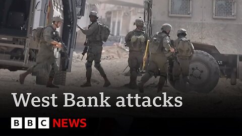 At least 10 dead in huge Israeli military operation in West Bank | BBC News