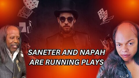 Saneter And Napah Are Running Plays