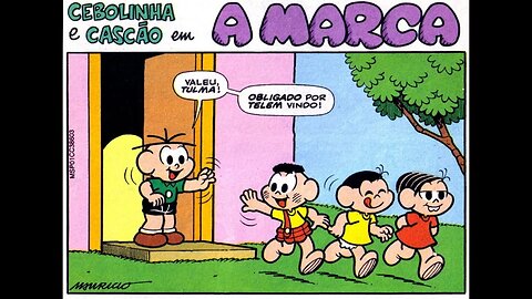 Cebolinha&Cascão em-A marca | Gibis do Rapha 2