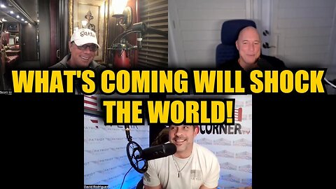 Michael Jaco, Scott McKay & David Rodriguez: What's Coming Will Shock The World!