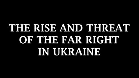 Ukraine's Nazi Problem for the EU, Israel, USA, Canada & NATO.