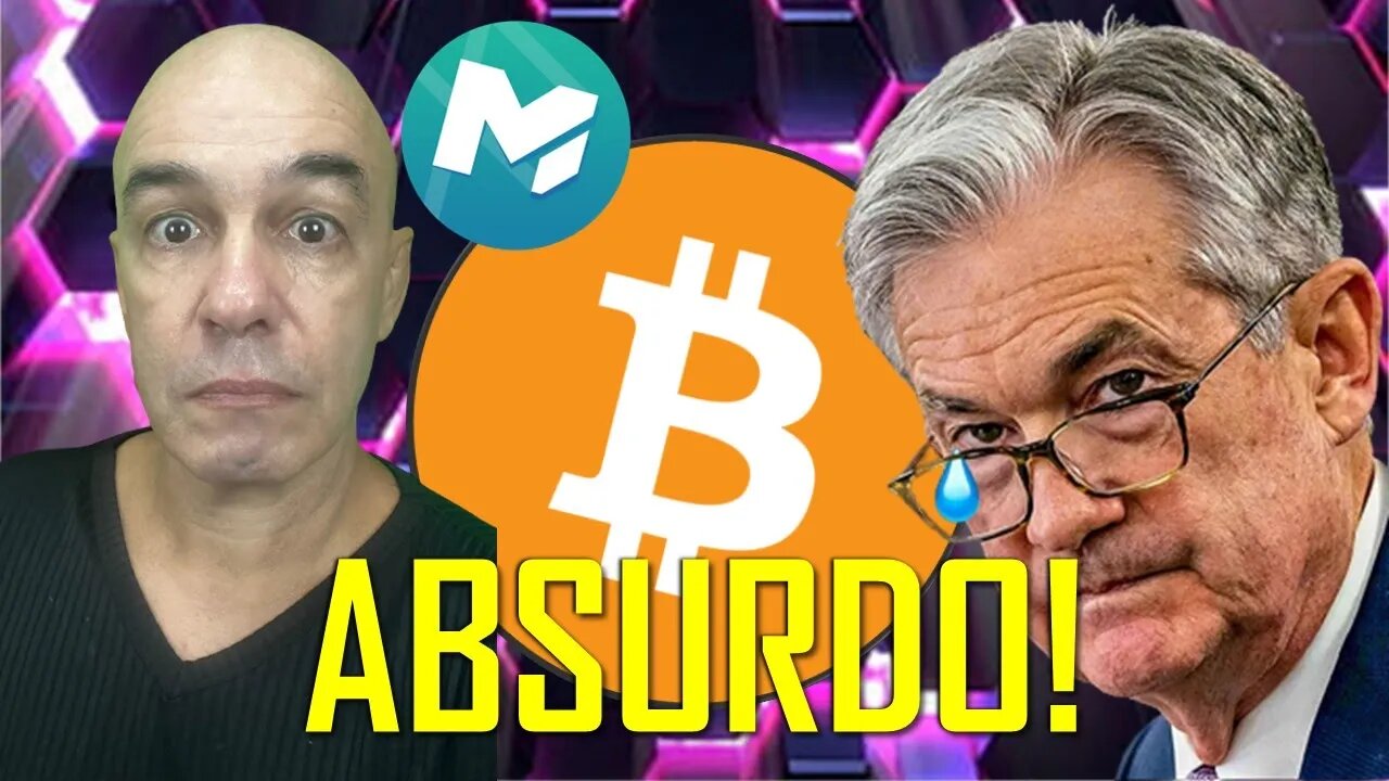 A REUNIÃO DO FED ONTEM FOI ABSURDA & PORQUE O BITCOIN ESTÁ SUBINDO...