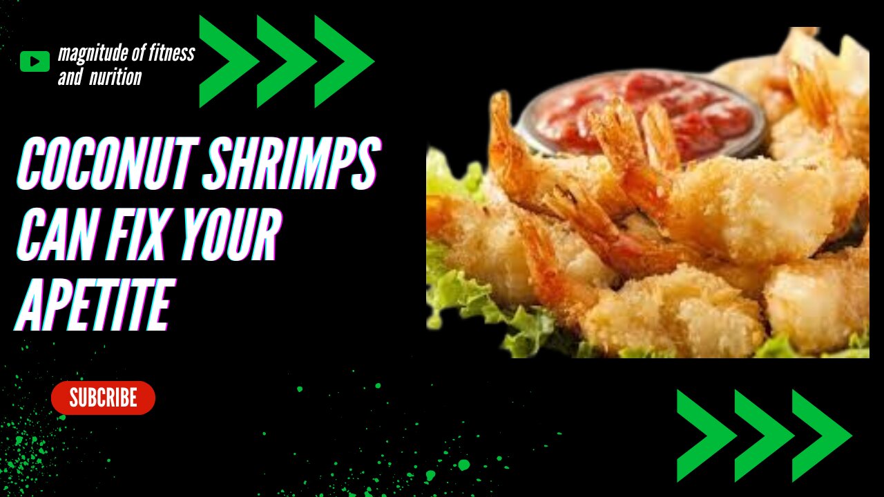 Try Coconut shrimp with your meals time to time you will not regret it