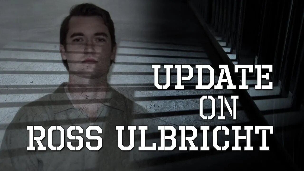 Update on Ross Ulbricht