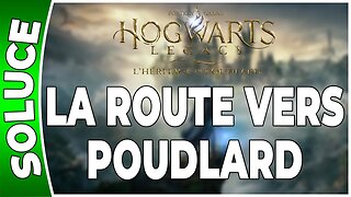 Hogwarts Legacy : l'Héritage de Poudlard - LA ROUTE VERS POUDLARD - Quête 01 - [FR PS5]