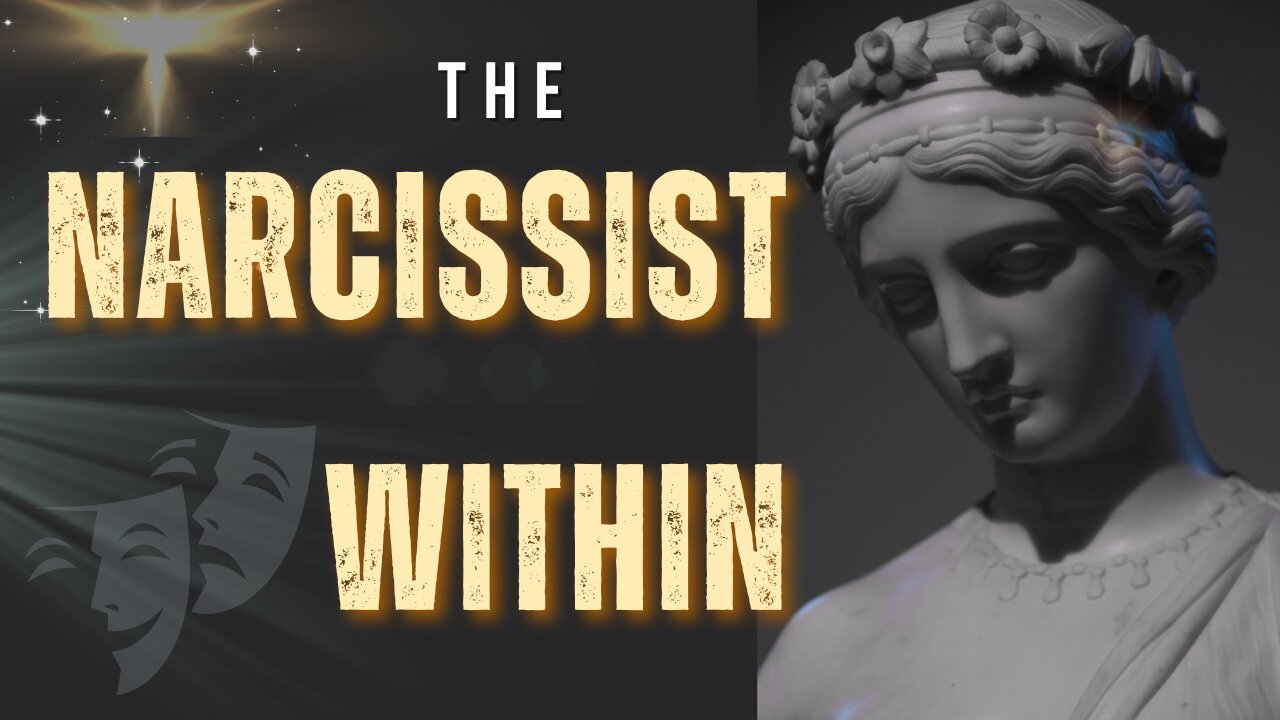 How to Recognize the Narcissist WITHIN