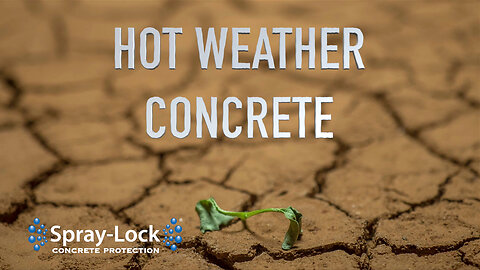 Hot Weather Concrete