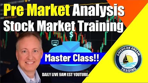 Unlock Stock Trading Potential Pre Market Analysis Master Class Training