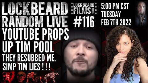 LOCKBEARD RANDOM LIVE #116. Youtube Props Up Tim Pool