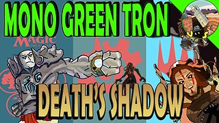 Mono Green Tron VS Death's Shadow｜Counterspells! ｜MTGO Modern League Match