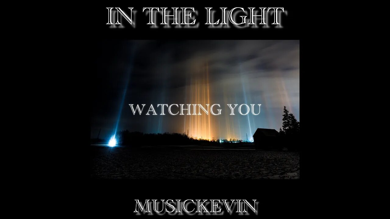 Watching You by Kevin Short (MusicKevin)