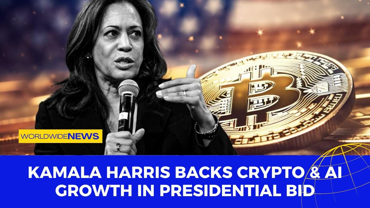 Kamala Harris Backs Crypto & AI Growth in Presidential Bid