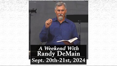 9-21-2024 | Session 2 - A Weekend With Randy DeMain!