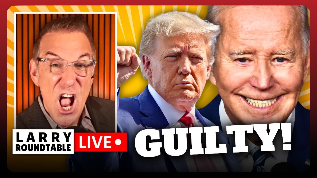 Will America Survive the Trump Guilty Verdict? | Larry Roundtable