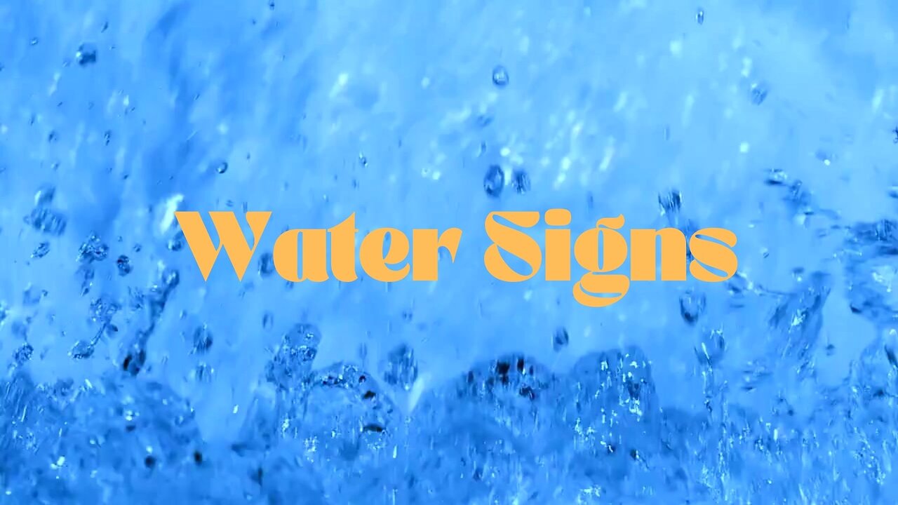 Water Signs Weekend Messages