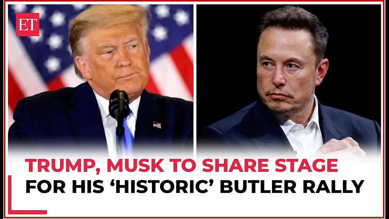 💥 Elon Musk will attend Donald Trump's Rally Saturday in Butler, PA 💥