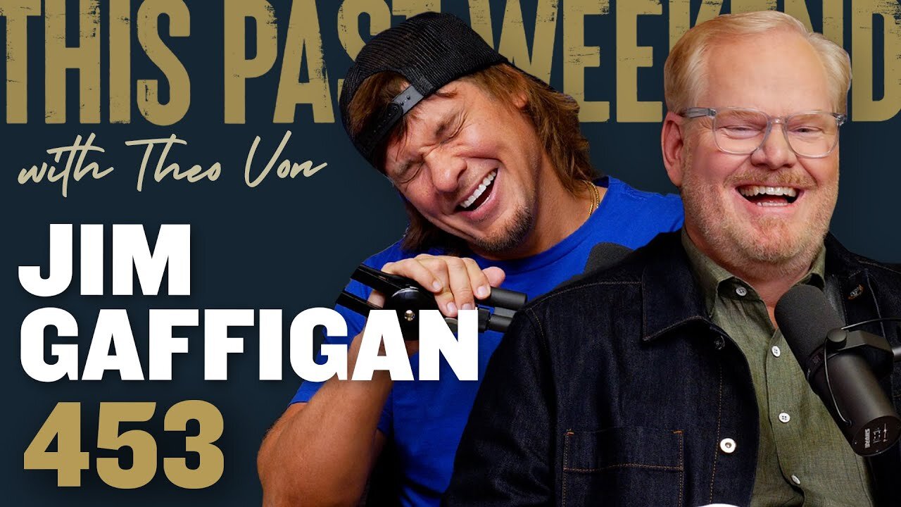 Jim Gaffigan | This Past Weekend w/ Theo Von #453