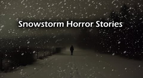 3 Really Disturbing TRUE Snowstorm Stories