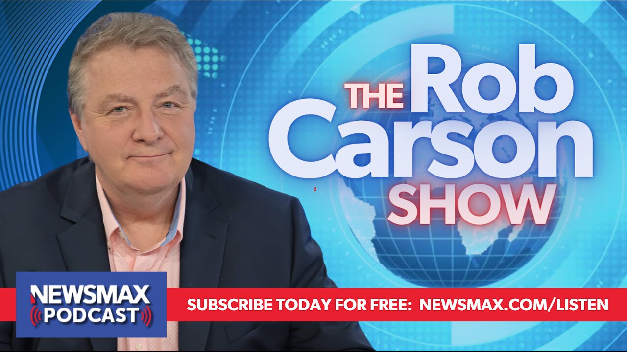 The Rob Carson Show (10/04/2024) - Hour 1 | NEWSMAX Podcasts