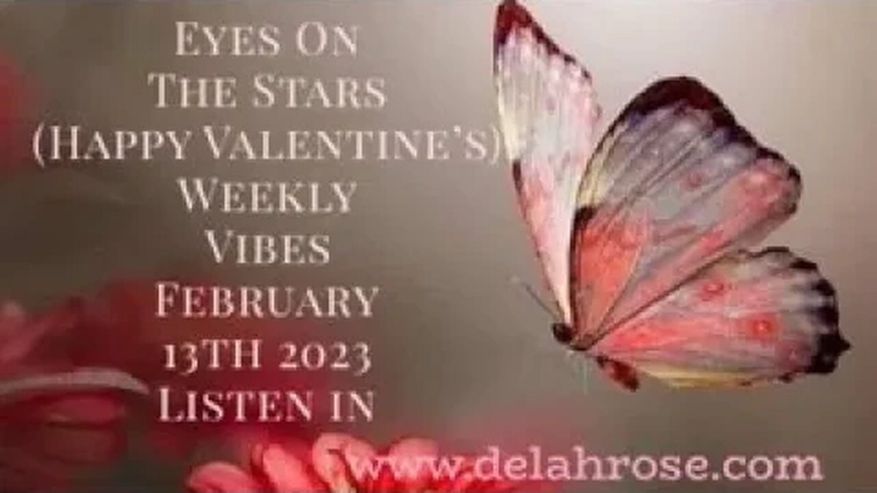 Eyes On The Stars ... Happy Valentine’s February 13th 2023