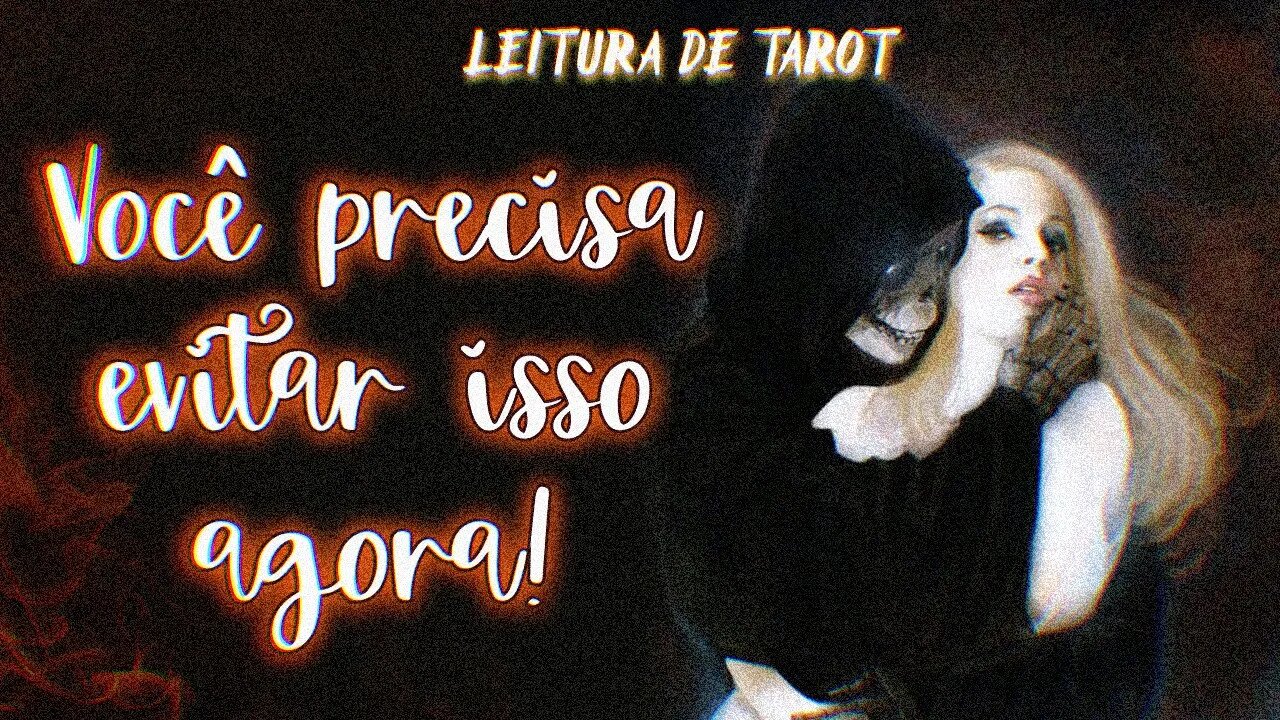 🌟 O QUE VOCÊ PRECISA EVITAR NESSE MOMENTO? | LEITURA DE TAROT 👁