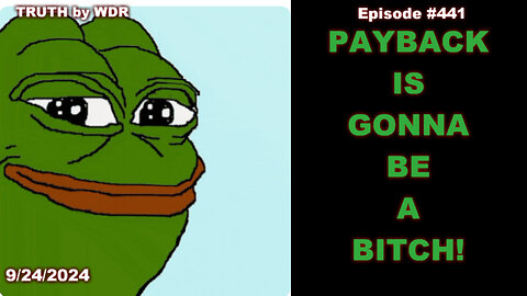 Payback is gonna be a bitch! - TRUTH by WDR - Ep. 441