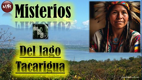Valencia, Lago Tacarigua - Misterios, Leyendas e Historia