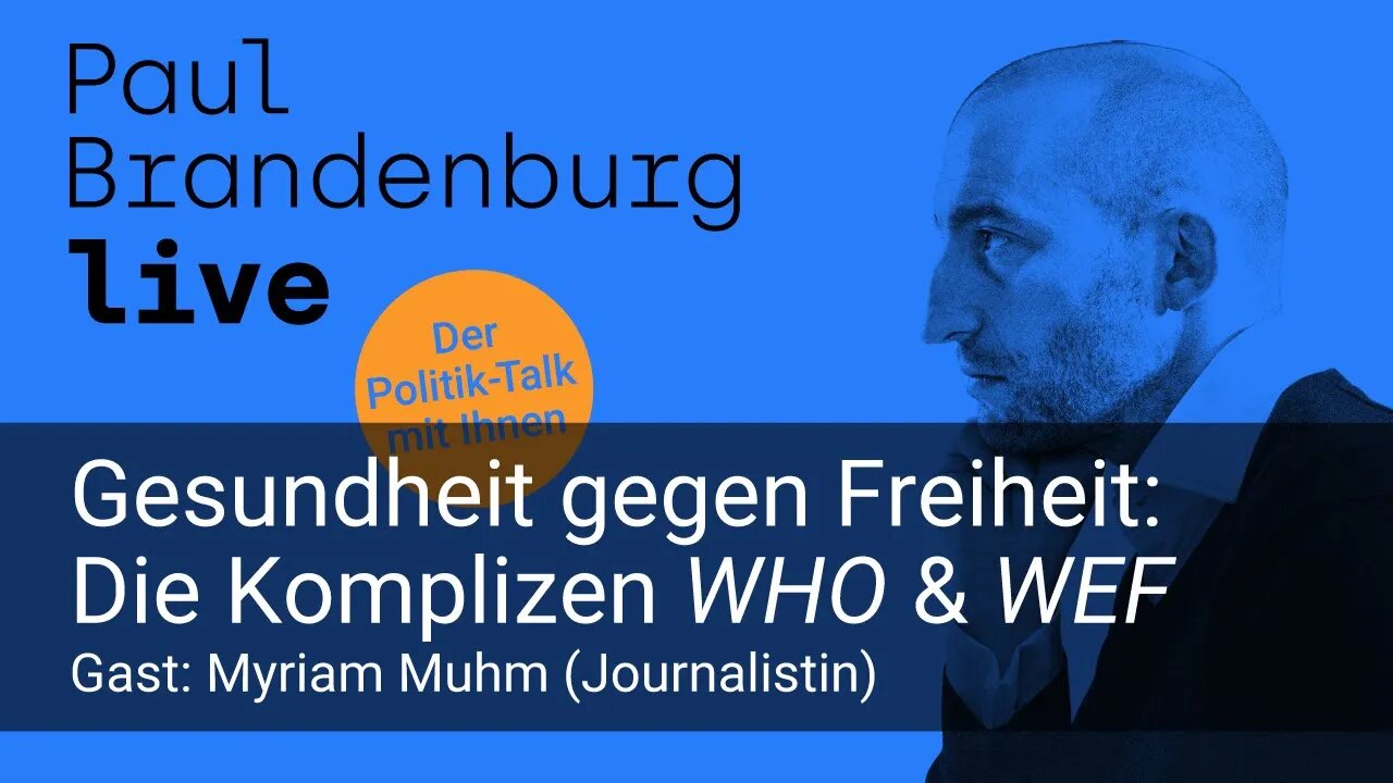 #25 - Gesundheit gegen Freiheit: Die Komplizen WHO & WEF. Gast: Myriam Muhm