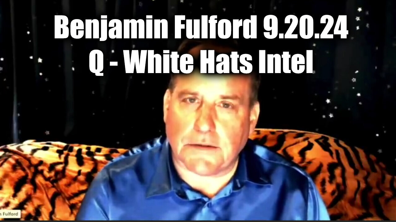 Benjamin Fulford Update - Q - White Hats Intel - September 22..