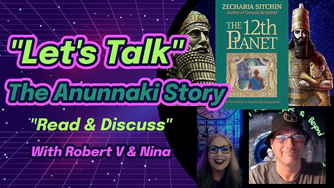 Read & Discuss "The Twelfth Planet" By Zecharia Sitchin - Episode 4 - Free PDF in Description